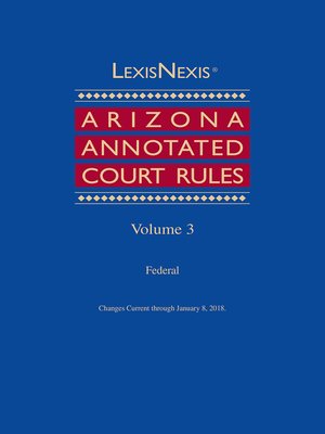 cover image of LexisNexis Arizona Annotated Court Rules